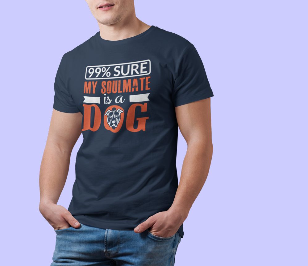 I Am 99% Sure My Soulmate Is a Dog – Funny Navy Blue T-shirt 99% sure my soulmate is a dog navy tshirt 1