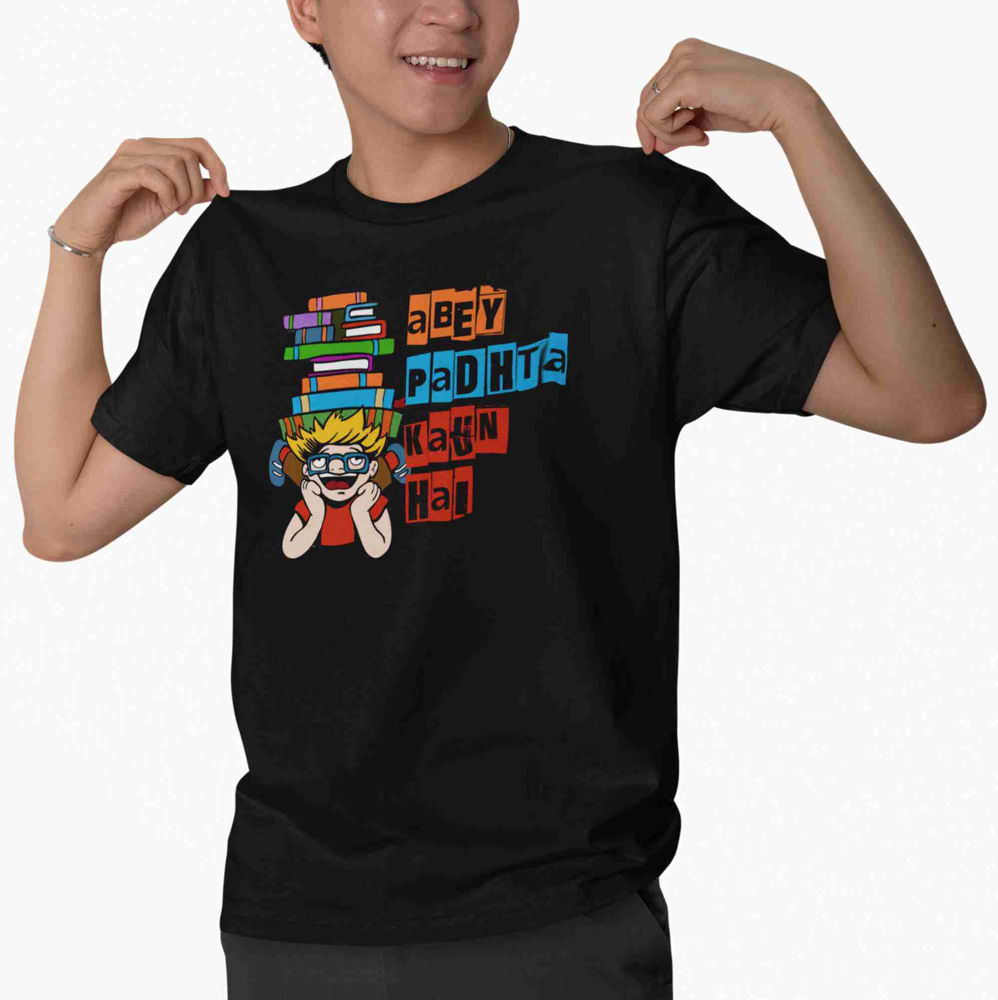 Abey Padhta Kaun Hai – Black Printed T-Shirt – Funny Student Quote Tee abey padhta kaun hai tshirt2