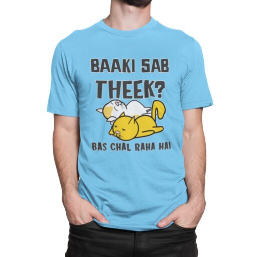 Baaki Sab Theek? Bas Chal Raha Hai – Funny Light Blue Cotton T-shirt baaki sab theek aqua tshirt3