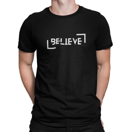 ‘Believe’ Motivational Quote Black Tshirt believe black t shirt model1