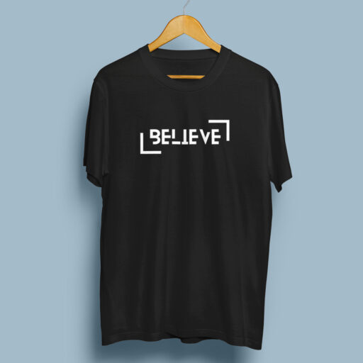 ‘Believe’ Motivational Quote Black Tshirt believe black t shirt only