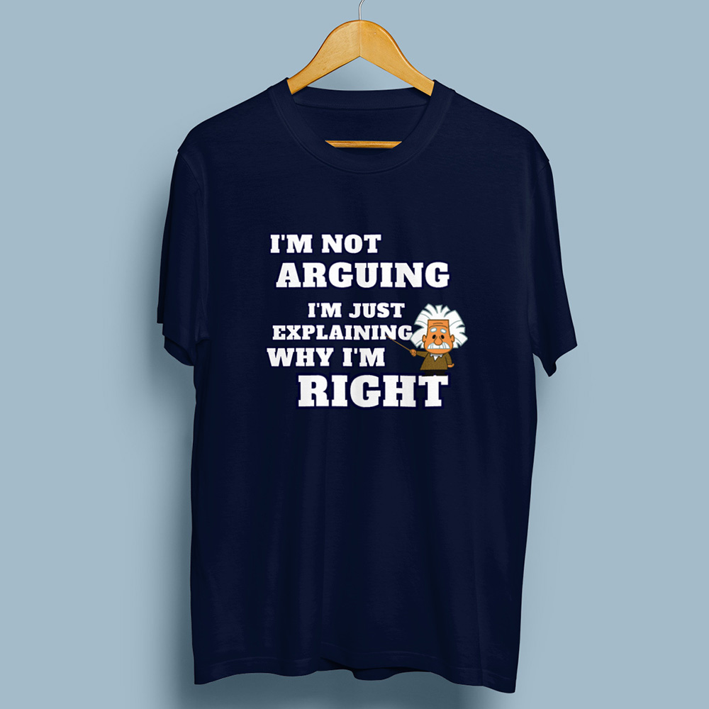 I Am Not Arguing Quote T-shirt – Funny Navy Blue Cotton Tee i am not arguing navy tshirt only1