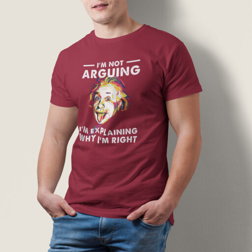 i am not arguing tshirt m2