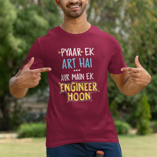 maroon pyaar ek art hai engineer tshirt m3