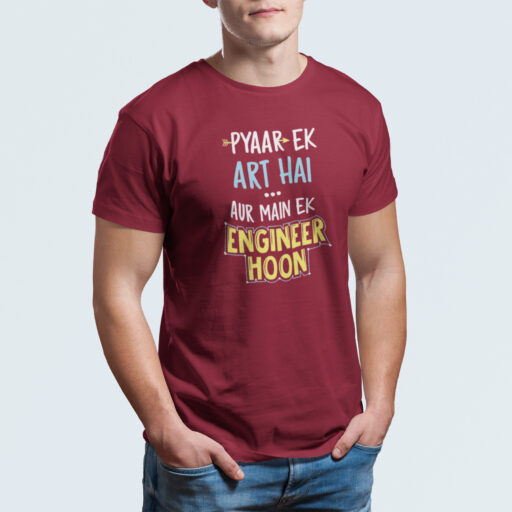 maroon pyaar ek art hai engineer tshirt m4
