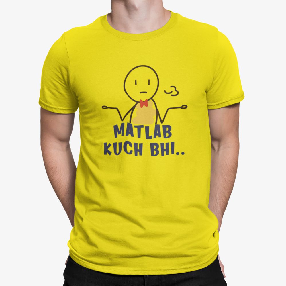Matlab Kuch Bhi – Funny Yellow Cotton T-shirt matlab kuch bhi yellow tshirt2