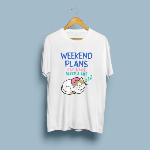 Weekend Plans – Funny White t-shirt tshirt hanging2 (27)