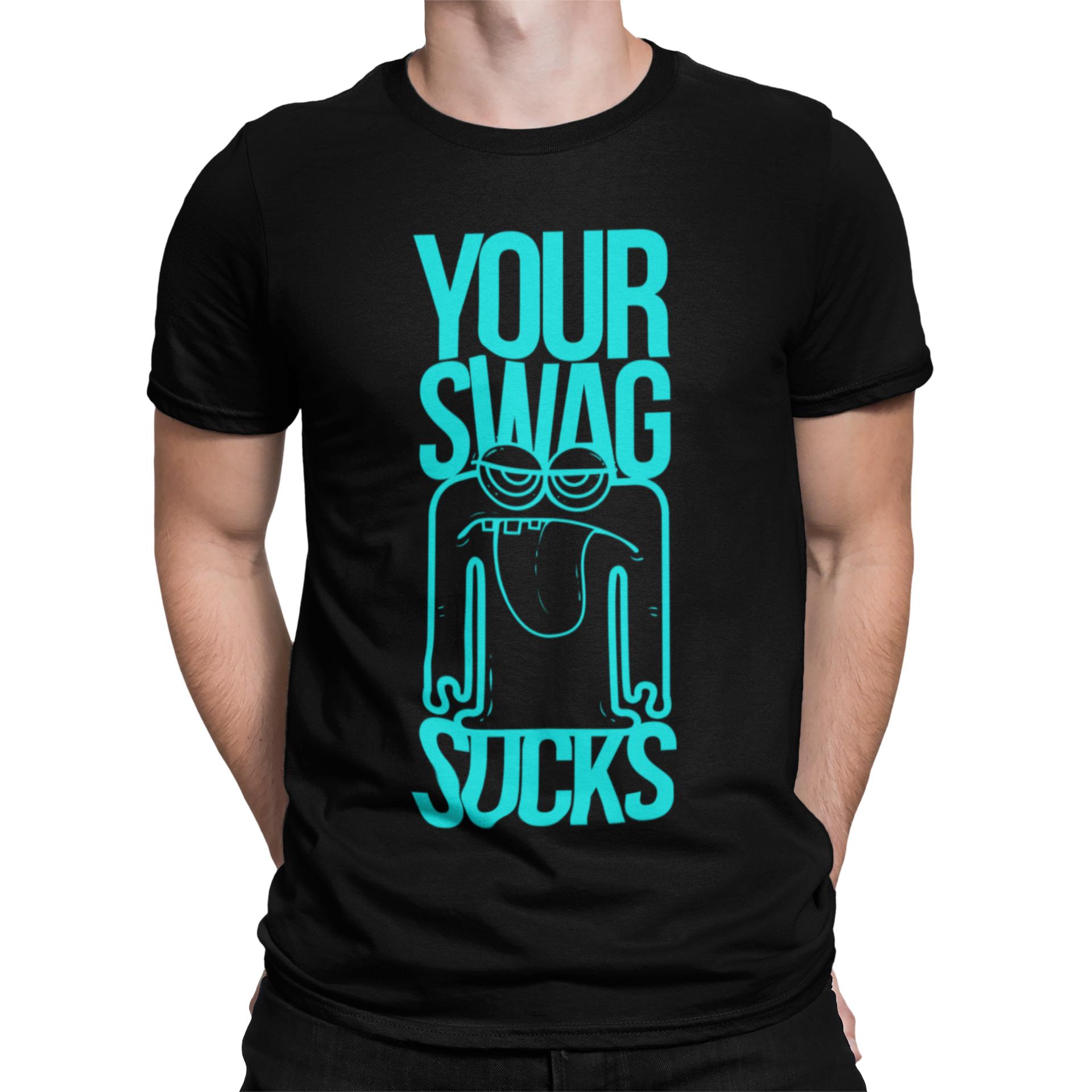 Your Swag Sucks – Funny Black T-shirt your swag sucks funny statement tshirt black 1